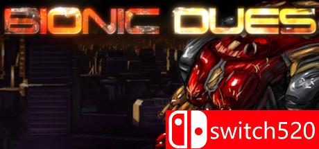 《机械终期（Bionic Dues）》v1.103 DARKSiDERS硬盘版[EN]封面图