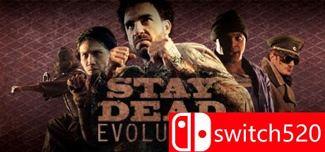 《生死格斗进化版（Stay Dead Evolution）》游戏封面
