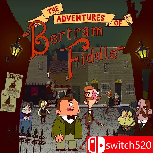 《伯特伦·费德勒历险记（The Adventures of Bertram Fiddle）》第一章 五国语言 PROPHET破解版[EN]_0