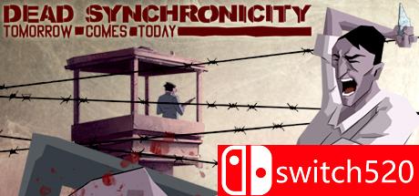 《死亡同步：明日到今日（Dead Synchronicity: Tomorrow Comes Today）》PROPHET破解版[EN]_0