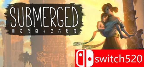 《淹没之城（Submerged）》游戏主图