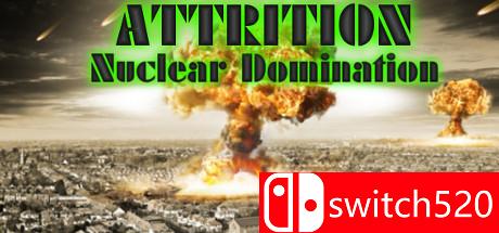 《消耗：核控制（Attrition: Nuclear Domination）》PLAZA破解版[EN]_0