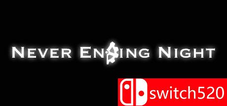 《永不结束的夜晚（Never Ending Night）》游戏封面
