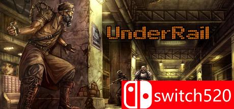 《轨道之下（UnderRail）》游戏封面