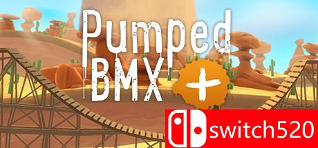 《小轮车冒险+（Pumped BMX +）》游戏主图