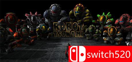 《机器人海啸（Robot Tsunami）》游戏主图