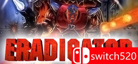 《根除者（Eradicator）》游戏封面