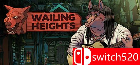 《哀号高地（Wailing Heights）》游戏主图