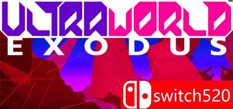 《超世界：逃离（ULTRAWORLD EXODUS）》游戏封面