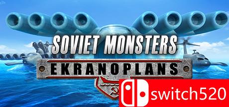 《苏联地效飞行器（Soviet Monsters: Ekranoplans）》PLAZA镜像版[EN]_0