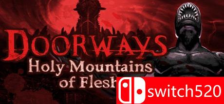 《门道：血肉圣山（Doorways: Holy Mountains of Flesh）》CODEX镜像版[EN]封面图