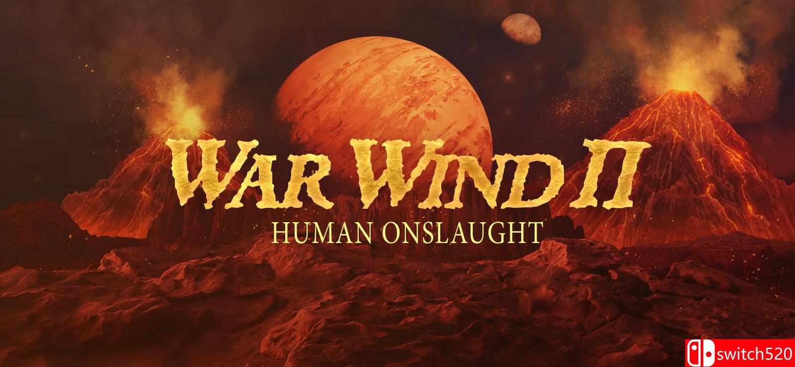 《烽火连天2:人类突击（War Wind II: Human Onslaught）》GOG版 DELiGHT硬盘版[EN]_0