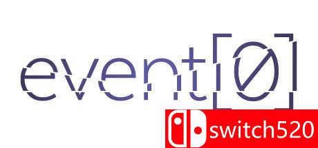 《零号事件（Event[0]）》游戏主视觉图