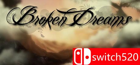 《破碎之梦（Broken Dreams）》游戏封面
