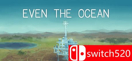 《平坦海洋（Even the Ocean）》游戏封面