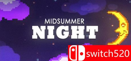 《仲夏之夜（Midsummer Night）》游戏主图