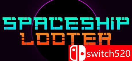 《太空掠夺者（Spaceship Looter）》游戏封面