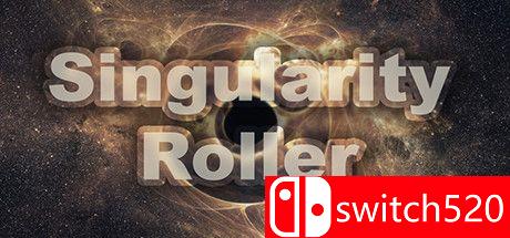 《奇异光球（Singularity Roller）》PLAZA镜像版[EN]_0