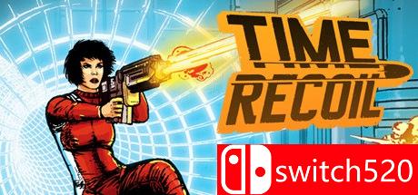 《时间反冲（Time Recoil）》v1.0.3 SiMPLEX硬盘版[EN]_0