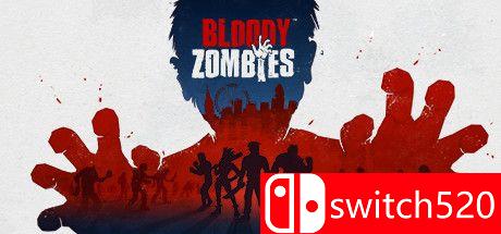 《血腥僵尸（Bloody Zombies）》游戏封面
