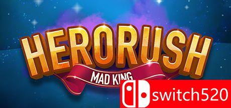 《英雄冲锋：疯狂国王（Hero Rush: Mad King）》游戏封面