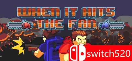 《击中风扇之时（When It Hits the Fan）》游戏主图