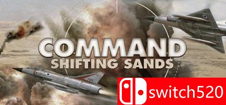 《命令：变幻莫测（Command: Shifting Sands）》游戏封面