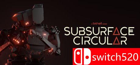 《地下环线（Subsurface Circular）》游戏封面图
