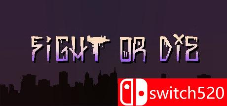 《战斗或死亡（Fight or Die）》游戏主图