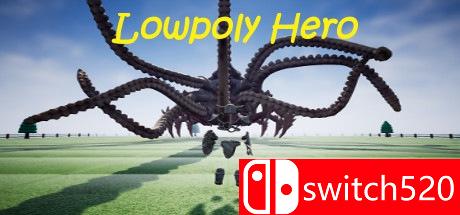 《低聚英雄（Lowpoly Hero）》PLAZA镜像版[EN]封面图