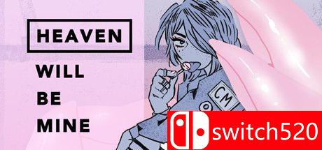 《天堂将属于我（Heaven Will Be Mine）》游戏封面