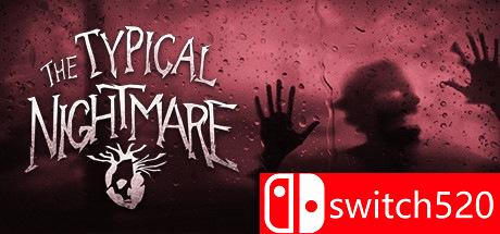 《典型的噩梦（Typical Nightmare）》游戏封面