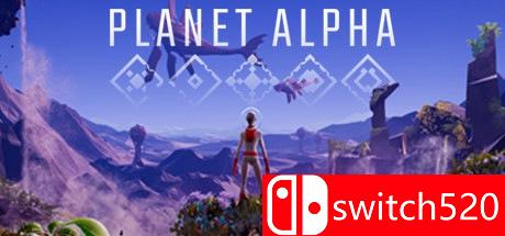 《阿尔法星球（PLANET ALPHA）》游戏主图