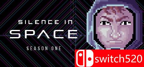 《寂静太空（Silence in Space）》第一季游戏主图