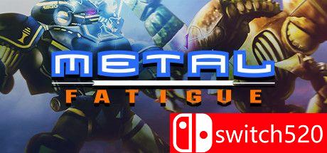 《金属疲劳（Metal Fatigue）》游戏封面