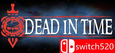 《死亡时间（Dead In Time）》游戏主图