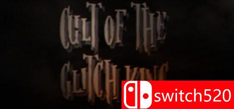 Cult of the Glitch King 游戏封面