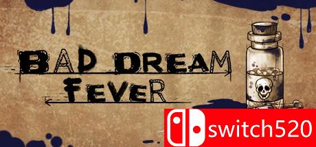 《噩梦：狂热（Bad Dream: Fever）》游戏主视觉图