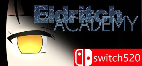 《埃尔德里奇学院（Eldritch Academy）》DARKZER0硬盘版[EN]_0