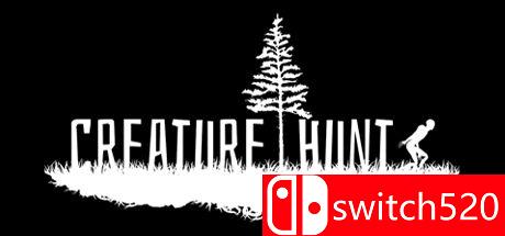 《生物追捕（Creature Hunt）》TiNYiSO镜像版[EN]_0