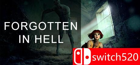 《被遗忘在地狱里（FORGOTTEN IN HELL）》游戏封面