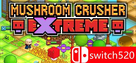 《蘑菇式的极端（Mushroom Crusher Extreme）》游戏主图