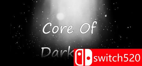 《黑暗核心（Core Of Darkness）》游戏主图