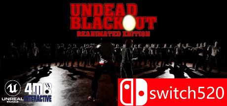 《亡灵封锁线（Undead Blackout: Reanimated Edition）》PLAZA镜像版[EN]_0