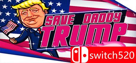 《救救爸爸特普朗（Save Daddy Trump）》SKIDROW镜像版[EN]_0