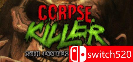 《尸体杀手（Corpse Killer）》25周年纪念版 PLAZA镜像版封面图