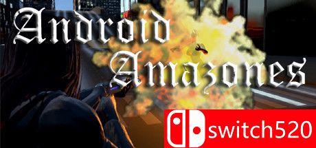 《机器人亚马逊（Android Amazones）》PLAZA镜像版[CN/TW/EN/JP]_0