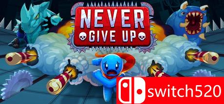 《绝不放弃（Never Give Up）》游戏主图
