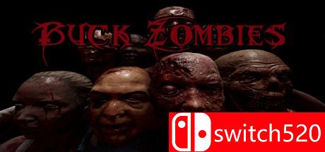 《巴克僵尸（Buck Zombies）》HOODLUM镜像版[EN]_0