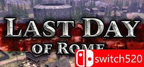 《罗马末日（Last Day of Rome）》游戏封面
